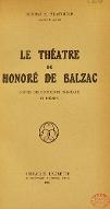 Le  théâtre de Honoré de Balzac