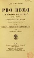 Pro Domo : la Maison de Balzac : histoire et description