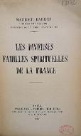 Les  diverses familles spirituelles de la France