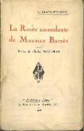 La  route ascendante de Maurice Barrès