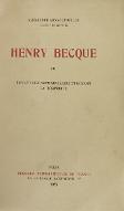 Henry Becque. 3, Devant ses contemporains et devant la postérité