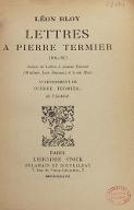 Lettres à Pierre Termier, 1906-1917 ; suivies de Lettres à Jeanne Termier (Madame Jean Boussac) et à son mari