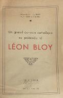 Un grand écrivain catholique ou prétendu tel : Léon Bloy
