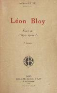 Léon Bloy : essai de critique équitable