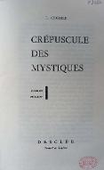 Crépuscule des mystiques : Bossuet, Fénelon
