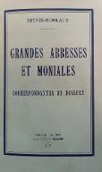 Grandes abbesses et moniales correspondantes de Bossuet
