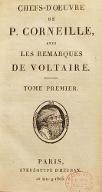 Chefs-d'œuvre de P. Corneille avec les remarques de Voltaire