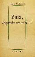 Zola : légende et vérité