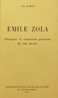 Emile Zola : principes et caractères généraux de son oeuvre