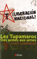 Les  Tupamaros : des armes aux urnes