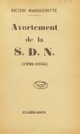 Avortement de la S.D.N. : 1920-1936