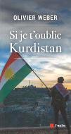 Si je t'oublie Kurdistan