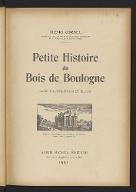 Petite histoire du Bois de Boulogne : avec illustrations et plans