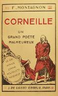 Corneille : un grand poète malheureux