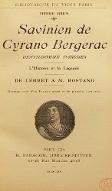 Savinien de Cyrano de Bergerac, gentilhomme parisien : l'histoire et la légende : de Lebret à M. Rostand