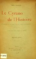 Le  Cyrano de l'histoire : les erreurs de documentation de "Cyrano de Bergerac"