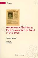 Mouvements féminins et Parti communiste au Brésil (1945-1961)