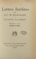 Lettres inédites de Guy de Maupassant à Gustave Flaubert