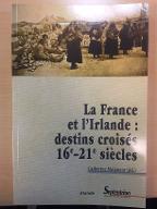 France et Irlande : destins croisés, 16e-21e siècles