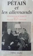Pétain et les Allemands : mémorandum d'Abetz sur les rapports franco-allemands
