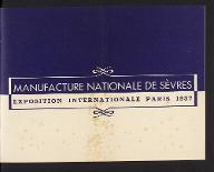 Manufacture Nationale de Sèvres : exposition internationale, Paris 1937