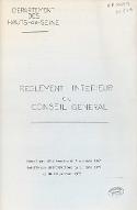 Réglement intérieur du Conseil général : Adopté par délibération du 4 octobre 1967 Modifié par délibérations du 18 mars 1970 et du 10 janvier 1975