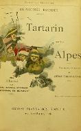 Tartarin sur les Alpes : nouveaux exploits du héros tarasconnais