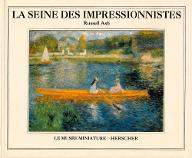 La  Seine des impressionnistes