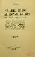 Quatre héros d'Alphonse Daudet : Sapho, Flamant, Alice Doré, Tartarin