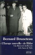 "L'Europe nouvelle" de Hitler : une illusion des intellectuels de la France de Vichy