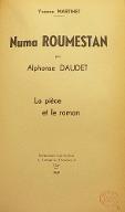 Numa Roumestan par Alphonse Daudet : la pièce et le roman