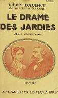 Le  drame des Jardies : 1877-1882 : roman contemporain