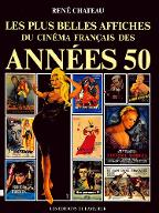 Les  plus belles affiches du cinéma français des années 50 : 1950-1960