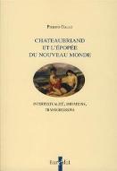 Chateaubriand et l'épopée du Nouveau monde : intertextualité, imitations, transgressions