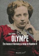 Olympe : être femme et féministe au temps de Napoléon III