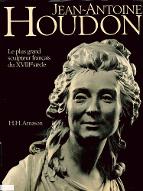 Jean-Antoine Houdon : le plus grand sculpteur français du XVIIIe siècle