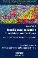 Intelligence collective et archives numériques : vers des écosystèmes de connaissances