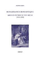 Renaissance romantique : mises en fiction du XVIè siècle (1814-1848)