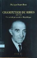 Auguste Champetier de Ribes, 1882-1947 : un catholique social en République