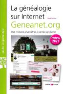 La  généalogie sur internet : Geneanet.org. des milliards d'ancêtres à portée de clavier