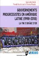 Gouvernements progressistes en Amérique Latine (1998-2018) : la fin d'un âge d'or