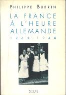 La  France à l'heure allemande : 1940-1944