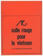 Salle rouge pour le Vietnam : du 17 janvier au 23 février 1969