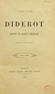 Diderot et la société du baron d'Holbach : étude sur le XVIIIe siècle : 1713-1789