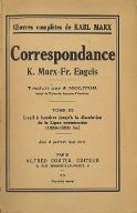 Correspondance. 3, l'exil à Londres jusqu'à la dissolution de la Ligue communiste 1850-1853 (fin)