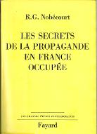Les  secrets de la propagande en France occupée
