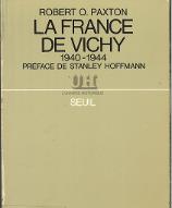 La  France de Vichy : 1940-1944