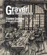 Graver la Renaissance : Etienne Delaune et les arts décoratifs