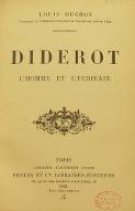 Diderot : l'homme et l'écrivain