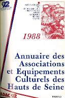 Annuaire des associations et équipements culturels des Hauts de Seine : 1988